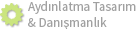Aydınlatma Tasarımı & Danışmanlık